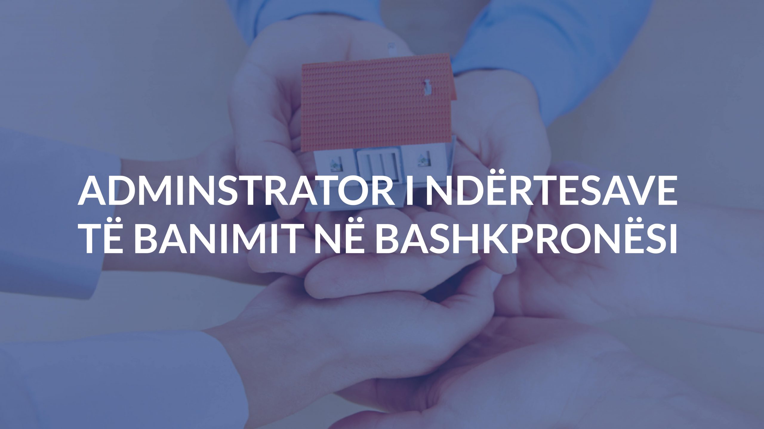 Adminstrator i Ndërtesave të Banimit në Bashkpronësi