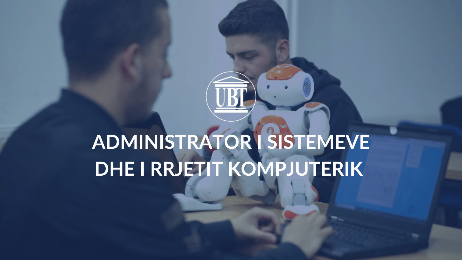 Administrator i Sistemeve dhe i Rrjetit Kompjuterik